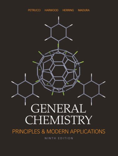 General Chemistry: Principles and Modern Applications + Selected Solutions Manual + Masteringchemistry With Myebook Student Access Kit (9780321580252) by Petrucci, Ralph H.; Harwood, William S.; Herring, Geoff E.; Madura, Jeff