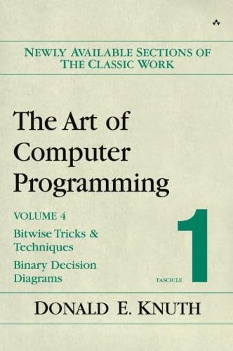 Imagen de archivo de The Art of Computer Programming, Volume 4, Fascicle 1: Bitwise Tricks & Techniques; Binary Decision Diagrams a la venta por kelseyskorner