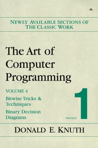 9780321580504: The Art of Computer Programming, Volume 4, Fascicle 1: Bitwise Tricks & Techniques; Binary Decision Diagrams