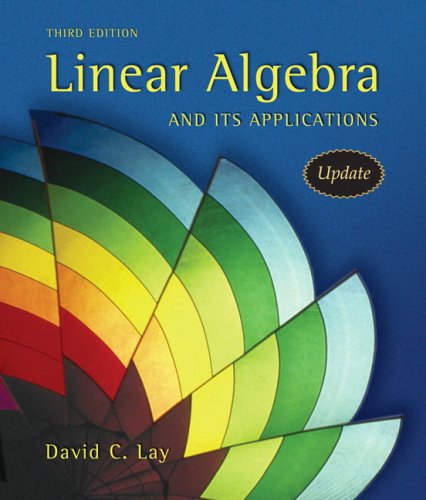 Linear Algebra and Its Applications with CD-ROM Value Pack (includes Student Study Guide Update & Maple 12 Student Edition CD) (9780321584700) by Lay, David C.