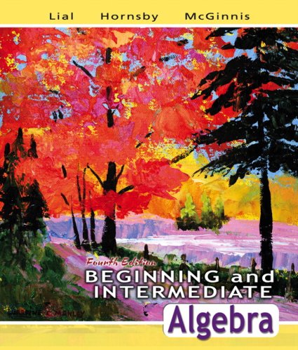 Beginning and Intermediate Algebra Value Pack (includes MyMathLab/MyStatLab Student Access Kit & Pearson TI Rebate Coupon $15) (9780321585387) by Lial, Margaret L.; Hornsby, John; McGinnis, Terry