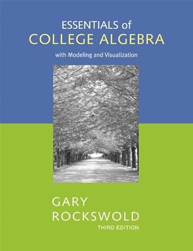 Essentials of College Algebra with Modeling and Visualization Value Pack (includes MyMathLab/MyStatLab Student Access Kit & Digital Video Tutor) (9780321585639) by Rockswold, Gary K.