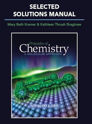 Beispielbild fr Selected Solutions Manual for Principles of Chemistry: A Molecular Approach zum Verkauf von ThriftBooks-Atlanta