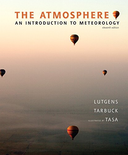 Stock image for The Atmosphere: An Introduction to Meteorology (11th Edition) for sale by Goodwill of Colorado