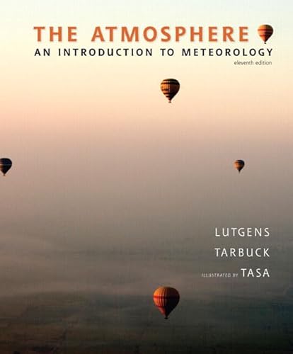 Stock image for The Atmosphere: An Introduction to Meteorology (11th Edition) for sale by HPB-Red