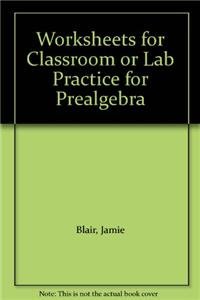 Stock image for Worksheets for Classroom or Lab Practice for Prealgebra for sale by Hawking Books