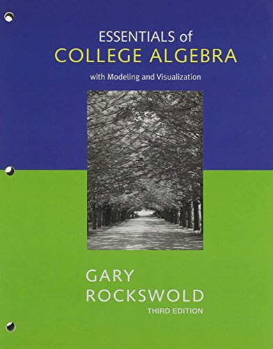 Essentials of College Algebra, Books a la Carte Edition (3rd Edition) (9780321589354) by Rockswold, Gary K.