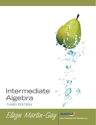 Intermediate Algebra Value Pack (includes CD Lecture Series & MyMathLab/MyStatLab Student Access Kit ) (3rd Edition) (9780321590497) by Martin-Gay, Elayn