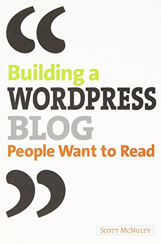 Beispielbild fr Building a Wordpress Blog People Want to Read zum Verkauf von SecondSale