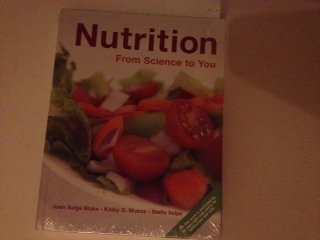 9780321592354: Nutrition: From Science to You