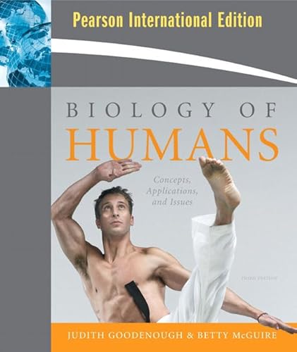 9780321593450: Biology of Humans: Concepts, Applications, and Issues: International Edition