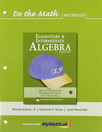 9780321593603: Elementary & Intermediate Algebra: Do The Math Workbook
