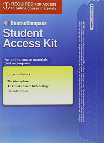 9780321595249: CourseCompass Student Access Kit for The Atmosphere: An Introduction to Meteorology