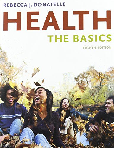 Take Charge of Your Health Worksheets for Access to Health Value Package (includes Health: The Basics) (8th Edition) (9780321595300) by Donatelle, Rebecca J.