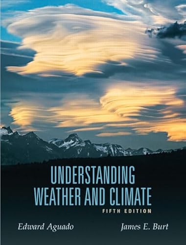 Stock image for Understanding Weather and Climate (5th Edition) for sale by Zoom Books Company