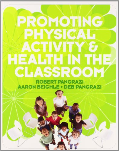 Beispielbild fr Promoting Physical Activity and Health in the Classroom zum Verkauf von St Vincent de Paul of Lane County