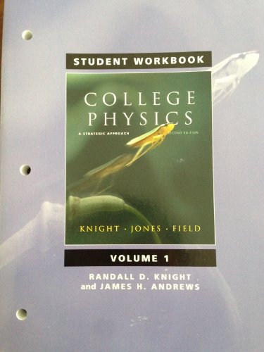 Imagen de archivo de Student Workbook for College Physics: A Strategic Approach Volume 1 (Chs. 1-16) a la venta por SecondSale
