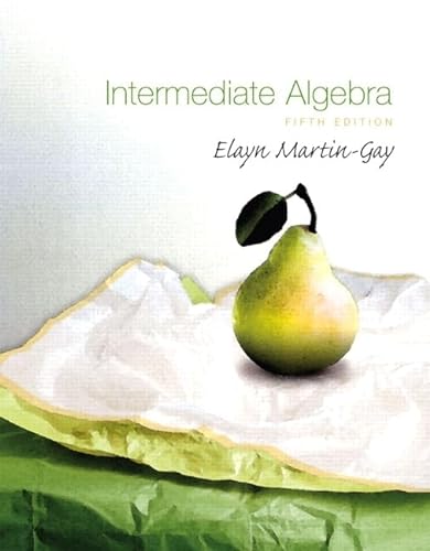 Intermediate Algebra Value Pack (includes MathXL 12-month Student Access Kit & Student Solutions Manual ) (5th Edition) (9780321596598) by Martin-Gay, Elayn