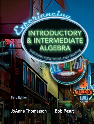 Stock image for Experiencing Introductory and Intermediate Algebra Through Functions and Graphs Value Package (includes MyMathLab/MyStatLab Student Access Kit) (3rd Edition) for sale by dsmbooks