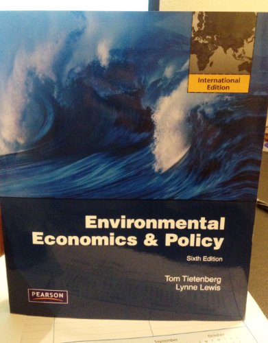 Imagen de archivo de Environmental Economics Policy (6th Edition) a la venta por BombBooks