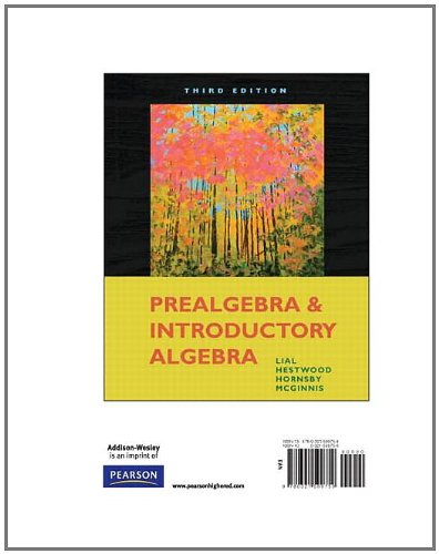 Prealgebra and Introductory Algebra, Books a la Carte Edition (3rd Edition) (9780321599759) by Lial, Margaret L.; Hestwood, Diana; Hornsby, John E.; McGinnis, Terry