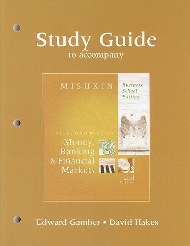 9780321600004: Study Guide for The Economics of Money, Banking and Financial Markets, Business School Edition