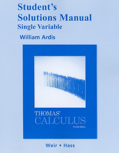 Beispielbild fr Student Solutions Manual, Single Variable for Thomas' Calculus zum Verkauf von BooksRun
