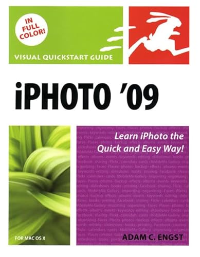 9780321601315: iPhoto 09 for Mac OS X: Visual QuickStart Guide (Visual Quickstart Guides)