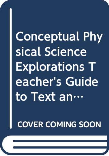 Beispielbild für Conceptual Physical Science Explorations, Teacher's Guide to Text and Laboratory Manual, Second Edition zum Verkauf von Campbell Bookstore