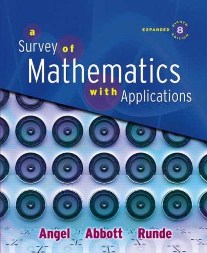 Survey of Mathematics with Applications, Expanded Edition Value Pack (includes MyMathLab/MyStatLab Student Access Kit & Video Lectures on CD with ... Mathematics with Applications) (8th Edition) (9780321603470) by Angel, Allen R.; Abbott, Christine D.; Runde, Dennis C.