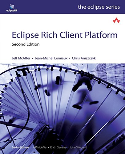 9780321603784: Eclipse Rich Client Platform (2nd Edition): Designing, Coding, and Packaging Java Applications (Eclipse (AddisonWesley)) (Eclipse Series)