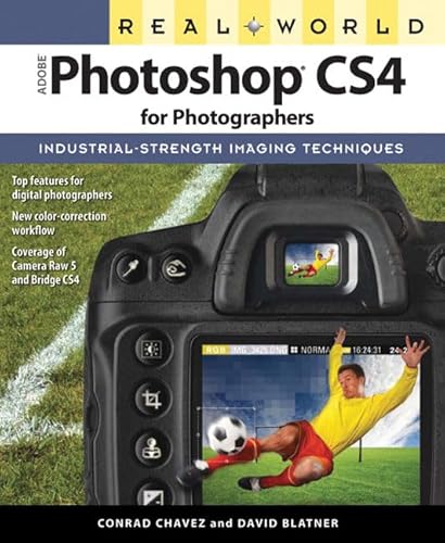 9780321604514: Real World Adobe Photoshop Cs4 for Photographers: Industrial-strength Imaging Techniques
