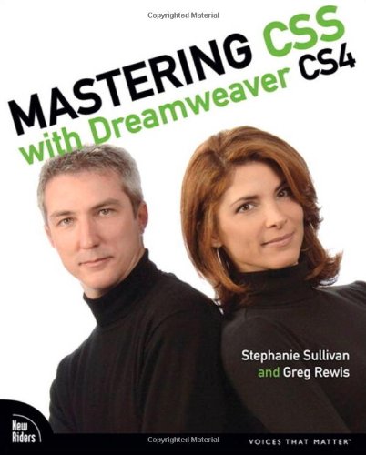 9780321605030: Mastering CSS with Dreamweaver CS4 (Voices That Matter)
