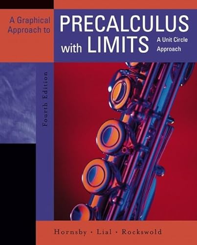 Graphical Approach to Precalculus with Limits: A Unit Circle Approach Value Package (includes MyMathLab for WebCT Student Access Kit) (9780321607720) by Hornsby, John; Lial, Margaret L.; Rockswold, Gary K.