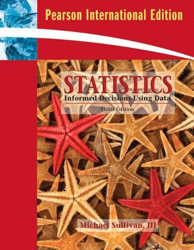 9780321610966: Statistics: Informed Decisions Using Data