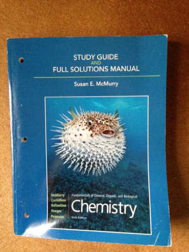 Stock image for Study Guide Full Solutions Manual for Fundamentals of General, Organic, and Biological Chemistry for sale by Zoom Books Company