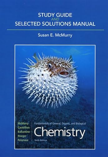 Beispielbild fr Study Guide and Selected Solutions Manual for Fundamentals of General, Organic, and Biological Chemistry zum Verkauf von Better World Books