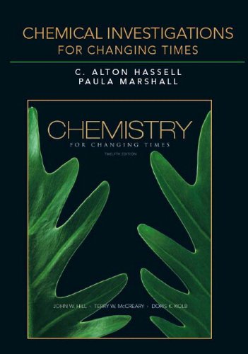 9780321612458: Chemistry for Changing Times / Chemical Investigations