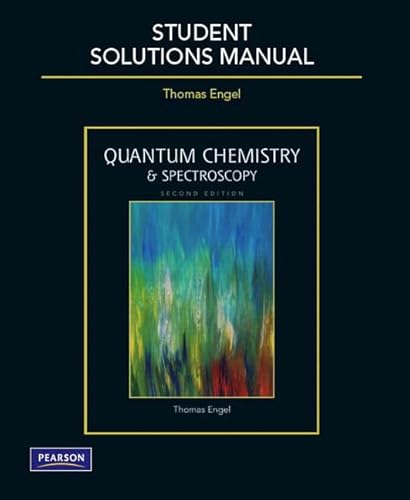 Quantum Chemistry & Spectroscopy (9780321616180) by Engel, Thomas