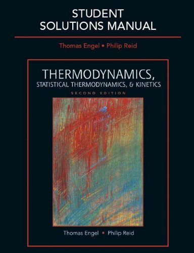 Stock image for Student Solutions Manual for Thermodynamics, Statistical Thermodynamics, & Kinetics for sale by SecondSale
