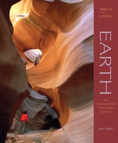 Earth: An Introduction to Physical Geology (9780321616821) by Edward J. Tarbuck,Frederick K. Lutgens,Dennis Tasa