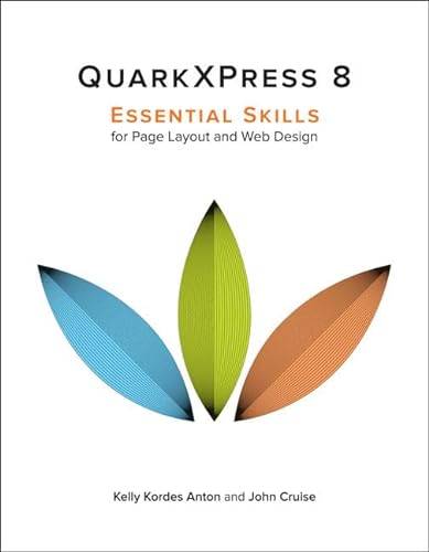 9780321616913: QuarkXPress 8:Essential Skills for Page Layout and Web Design