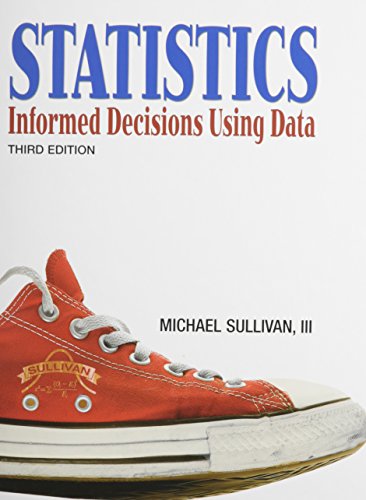 Statistics Informed Decision Using Data (9780321617385) by Sullivan III, Michael