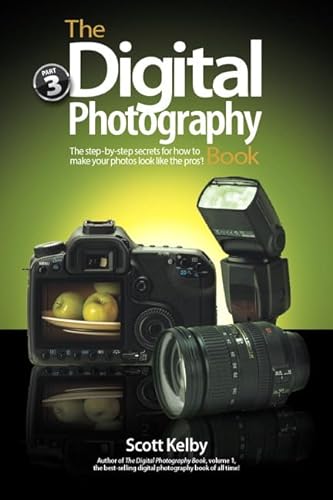 9780321617651: The digital photography book: The Step-by-Step Secrets for How to Make Your Photos Look Like the Pros'!: 3