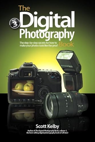 9780321617651: The Digital Photography Book: The Step-by-Step Secrets for How to Make Your Photos Look Like the Pros'! (3)