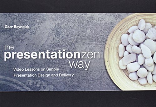Stock image for The Presentation Zen Way: Video Lessons on Simple Presentation Design and Delivery (Voices That Matter) for sale by Irish Booksellers