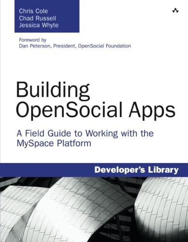 Imagen de archivo de Building Opensocial Apps for Myspace: A Field Guide to Myspace App Development a la venta por Revaluation Books