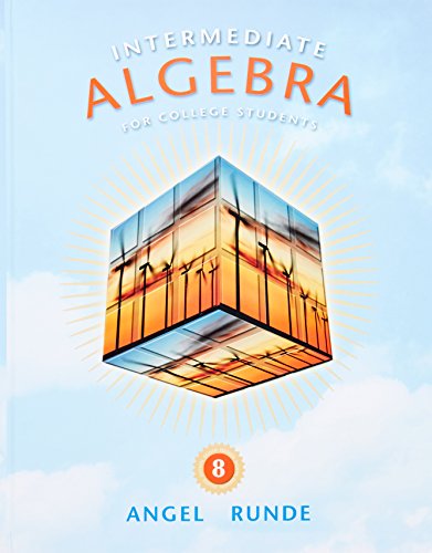 Imagen de archivo de Intermediate Algebra for College Students (8th Edition) (The Angel Developmental Algebra Series) a la venta por HPB-Red