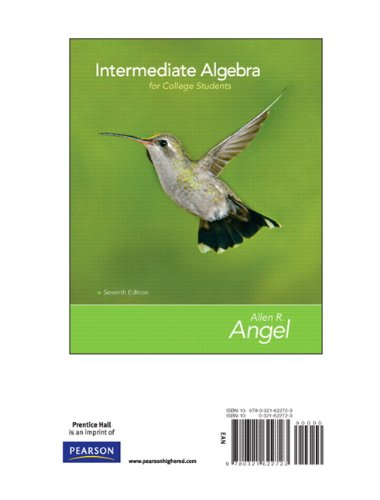 Intermediate Algebra for College Students, Books a la Carte Edition (7th Edition) (9780321622723) by Allen R. Angel