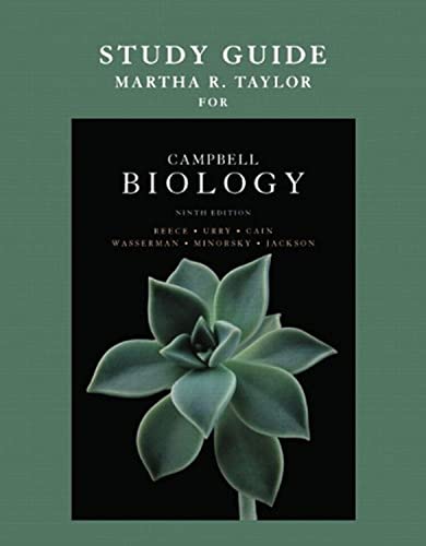 Study Guide for Campbell Biology (9780321629920) by Reece, Jane B.; Urry, Lisa A.; Cain, Michael L.; Wasserman, Steven A.; Minorsky, Peter V.; Jackson, Robert B.; Taylor, Martha R.